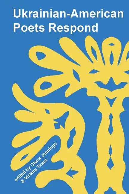 Ukrainian American Poets Respond - Paperback