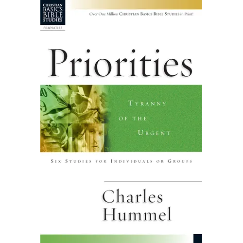 Priorities: Tyranny of the Urgent - Paperback