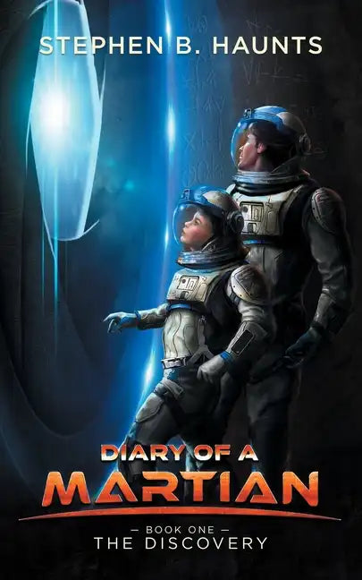 Diary of a Martian: The Discovery - Paperback
