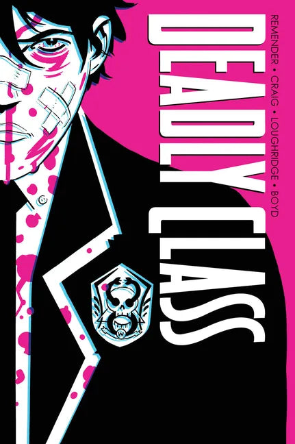 Deadly Class Deluxe Edition Volume 1: Noise Noise Noise (New Edition) - Hardcover