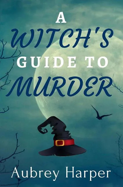 A Witch's Guide to Murder - Paperback