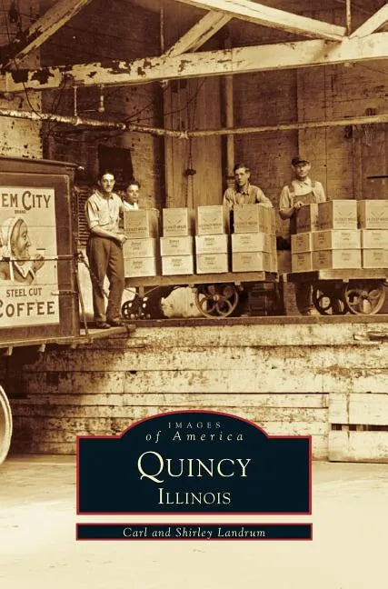 Quincy Illinois - Hardcover