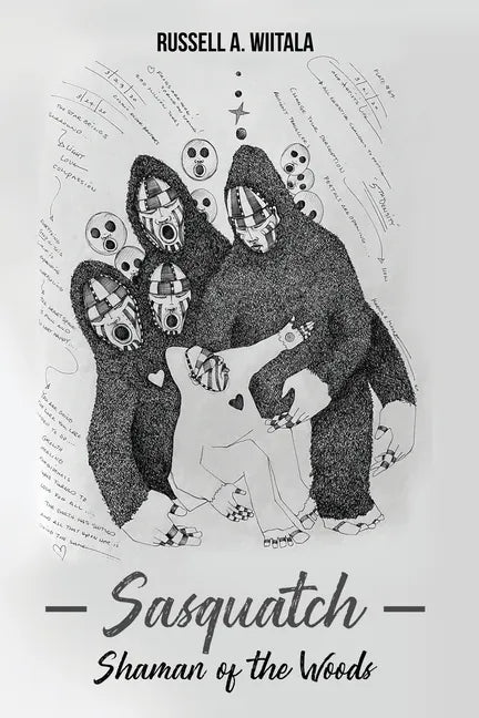 Sasquatch, Shaman of the Woods - Paperback