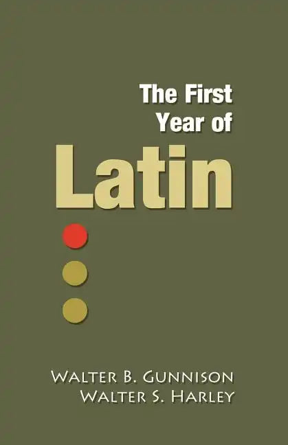 The First Year of Latin - Paperback