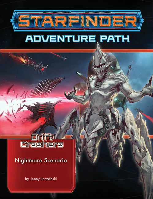 Starfinder Adventure Path: Nightmare Scenario (Drift Crashers 2 of 3) - Paperback