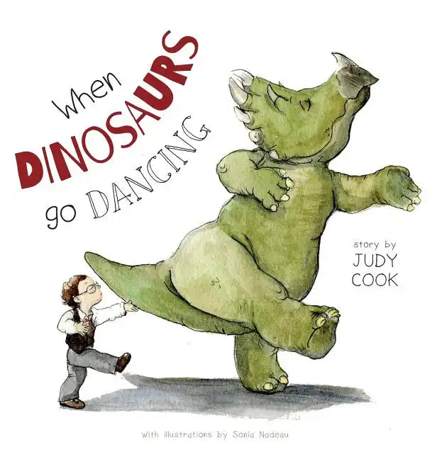 When Dinosaurs go Dancing - Hardcover