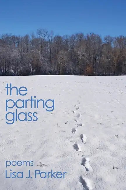 The Parting Glass: poems - Paperback