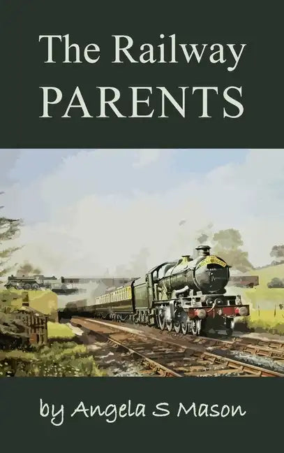The Railway Parents - Hardcover