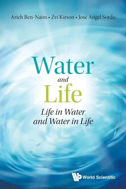 Water and Life: Life in Water and Water in Life - Paperback