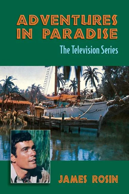 Adventures in Paradise: The Television Series (Revised Edition) - Paperback