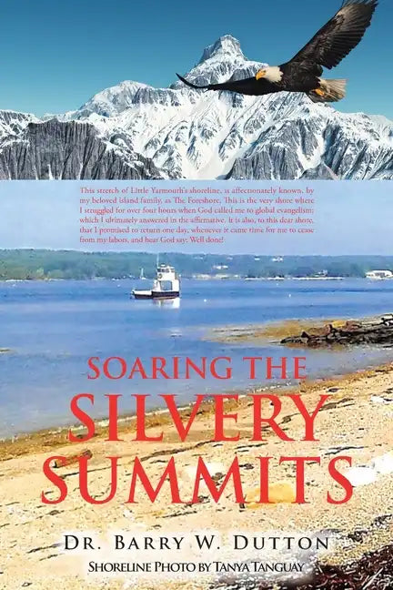 Soaring the Silvery Summits - Paperback
