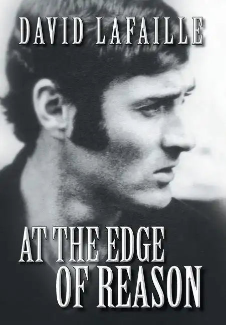 At the Edge of Reason - Hardcover