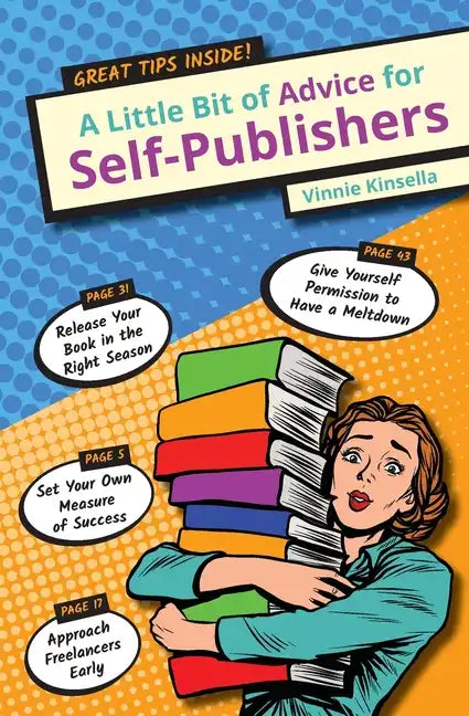 A Little Bit of Advice for Self-Publishers - Paperback
