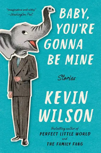 Baby, You're Gonna Be Mine - Paperback