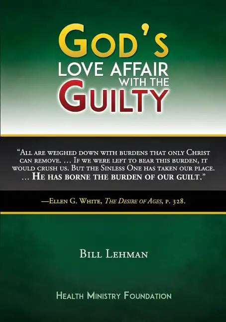 God's Love Affair with the Guilty - Paperback