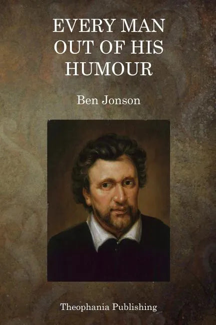 Every Man out of his Humour - Paperback
