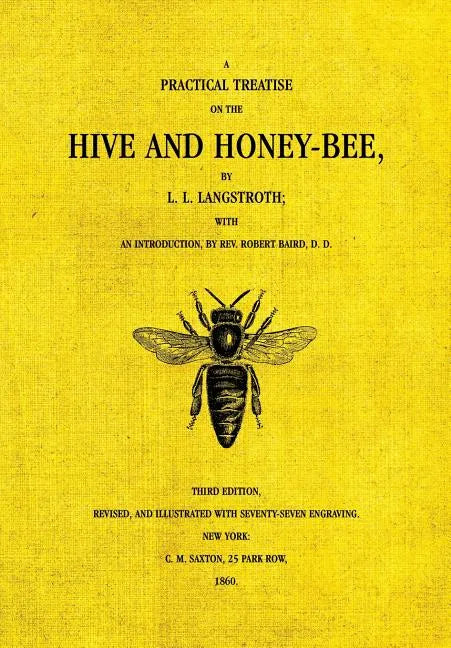 The Hive and the Honey-Bee - Paperback
