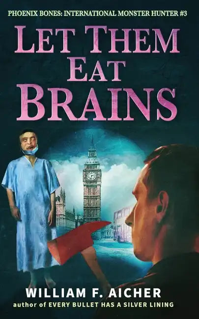 Let Them Eat Brains - Paperback