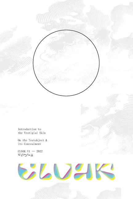 Cloak: On the Textobject & its Concealment - Paperback