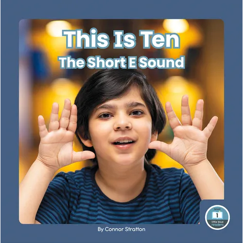 This Is Ten: The Short E Sound - Paperback