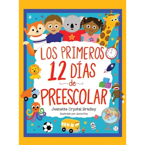 Los Primeros 12 días de Preescolar: ¡Canción y coreografía incluidas! - Hardcover