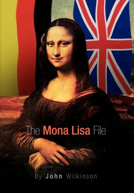 The Mona Lisa File - Hardcover