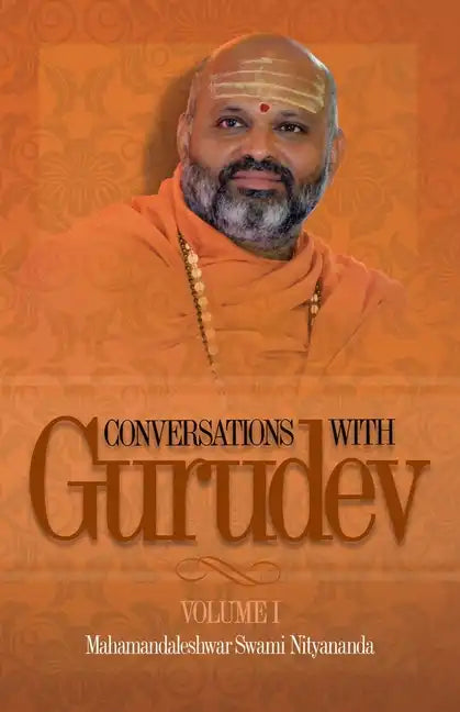Conversations with Gurudev: Volume 1 - Paperback