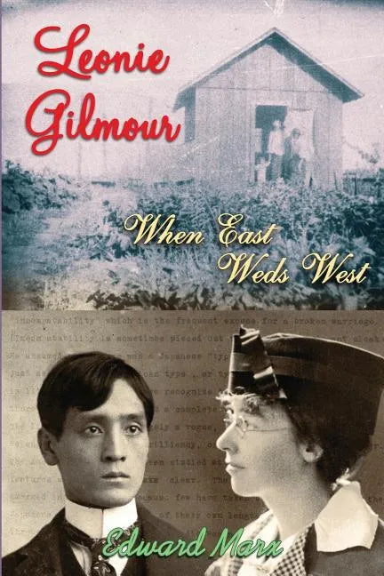 Leonie Gilmour: When East Weds West - Paperback