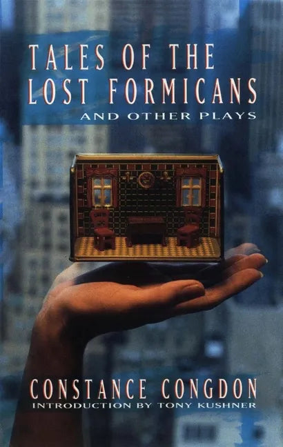 Tales of the Lost Formicans and Other Plays - Paperback