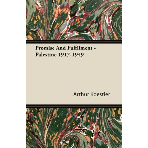 Promise and Fulfilment - Palestine 1917-1949 - Paperback