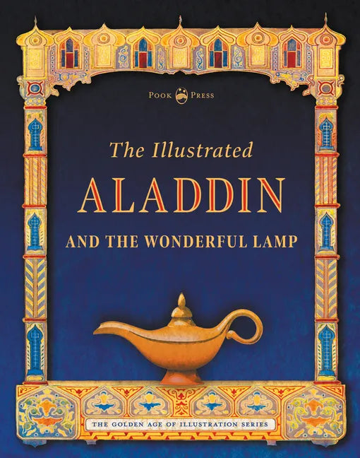 The Illustrated Aladdin and the Wonderful Lamp - Paperback