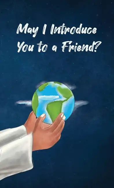 May I Introduce You to a Friend? - Paperback
