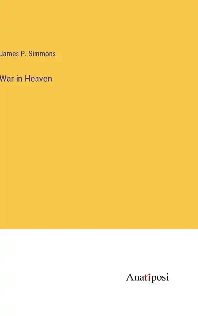 War in Heaven - Hardcover