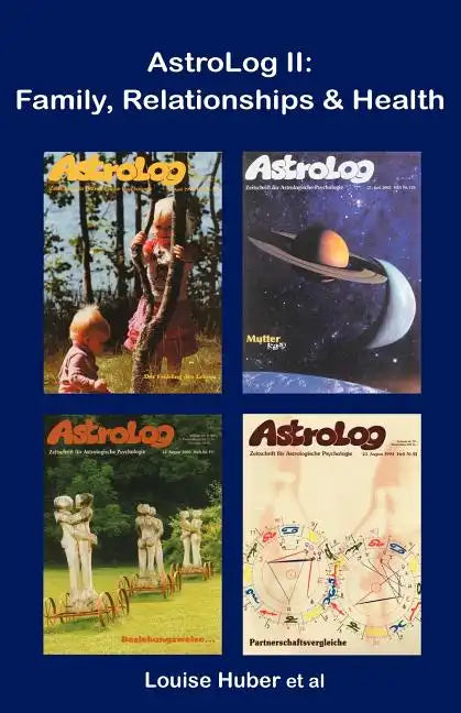 AstroLog II: Family, Relationships & Health - Paperback