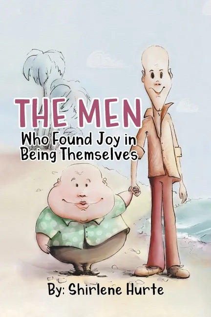 The Men Who Found Joy in Being Themselves - Paperback