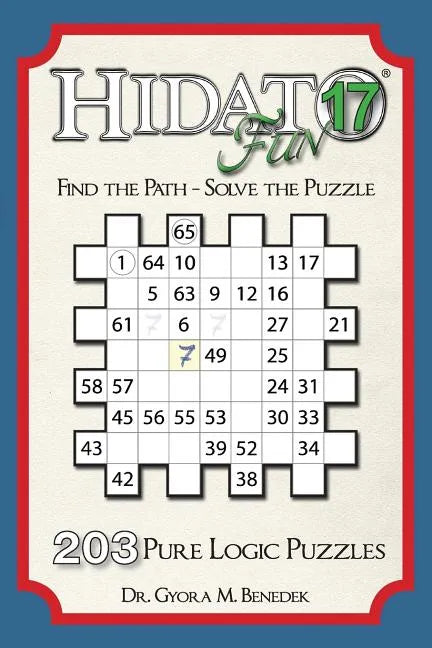 Hidato fun 17: 203 New Logic Puzzles - Paperback