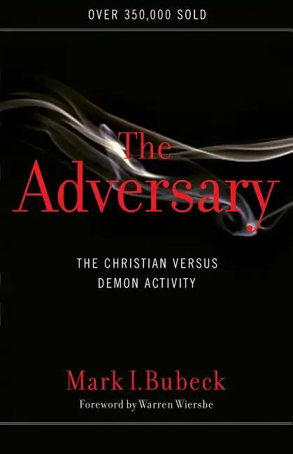 The Adversary: The Christian Versus Demon Activity - Paperback