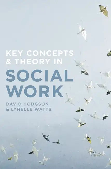 Key Concepts and Theory in Social Work - Paperback
