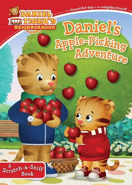 Daniel's Apple-Picking Adventure: A Scratch-&-Sniff Book - Board Book