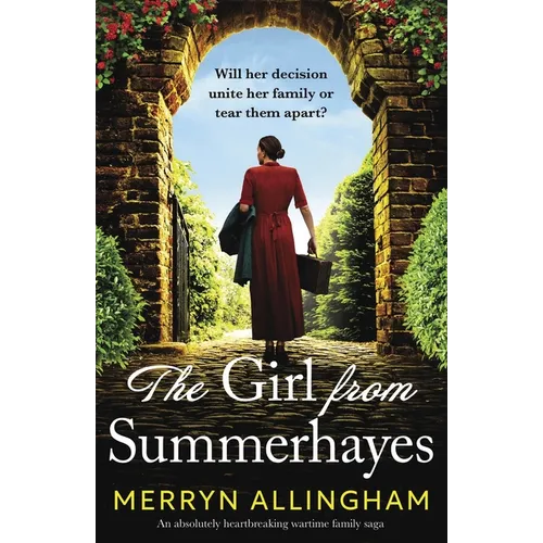 The Girl from Summerhayes: An absolutely heartbreaking wartime family saga - Paperback