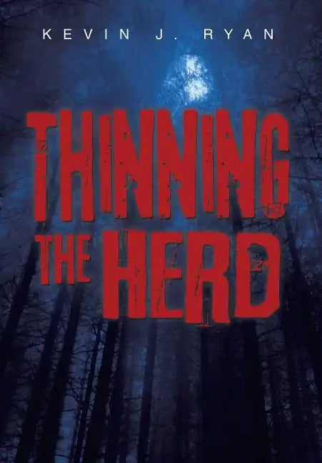 Thinning the Herd - Hardcover