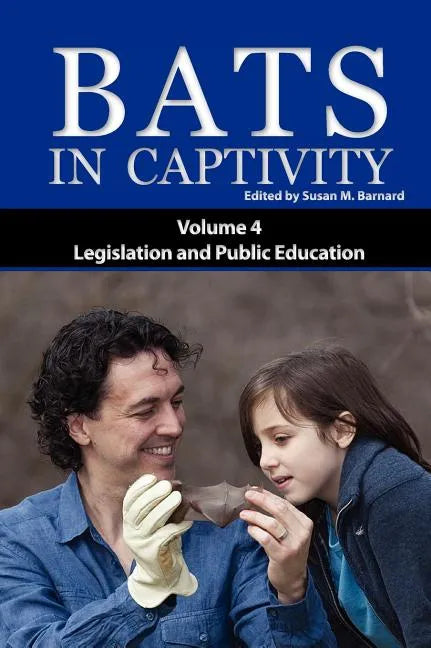 Bats in Captivity IV - Hardcover