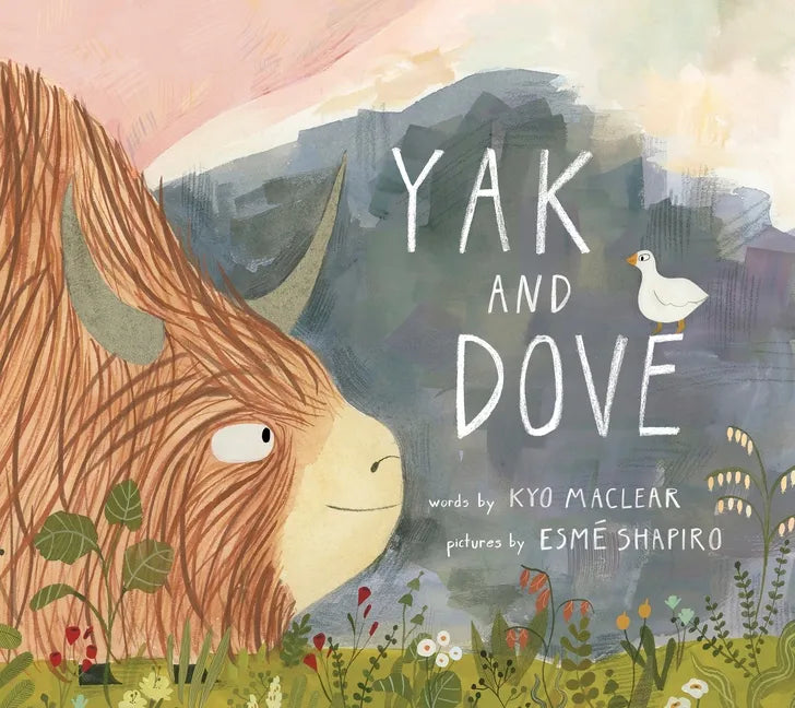 Yak and Dove - Hardcover
