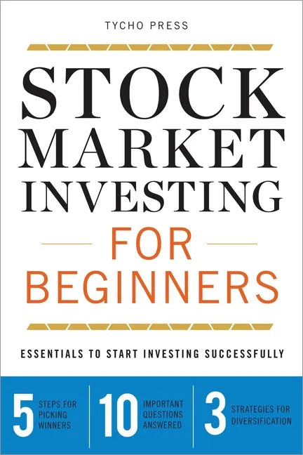 Stock Market Investing for Beginners: Essentials to Start Investing Successfully - Paperback