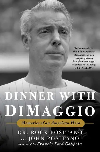 Dinner with Dimaggio: Memories of an American Hero - Paperback