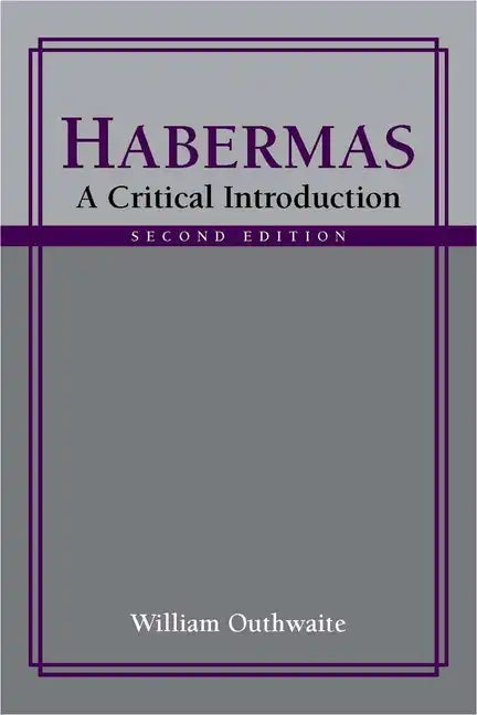Habermas: A Critical Introduction, Second Edition - Paperback