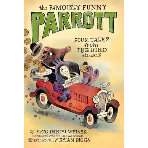 The Famously Funny Parrott: Four Tales from the Bird Himself - Paperback