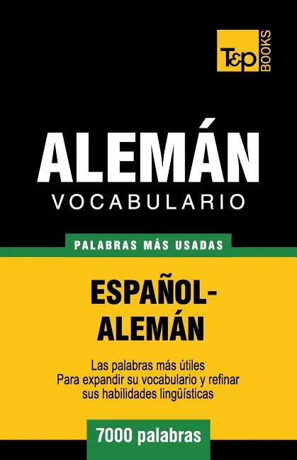 Vocabulario español-alemán - 7000 palabras más usadas - Paperback