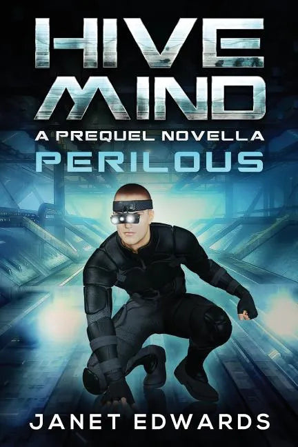 Perilous: Hive Mind A Prequel Novella - Paperback
