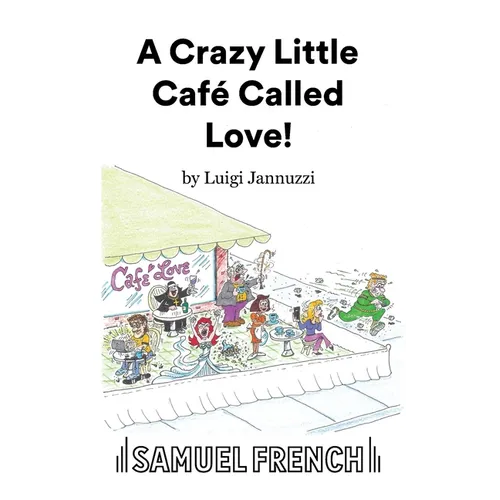 A Crazy Little Café Called Love! - Paperback